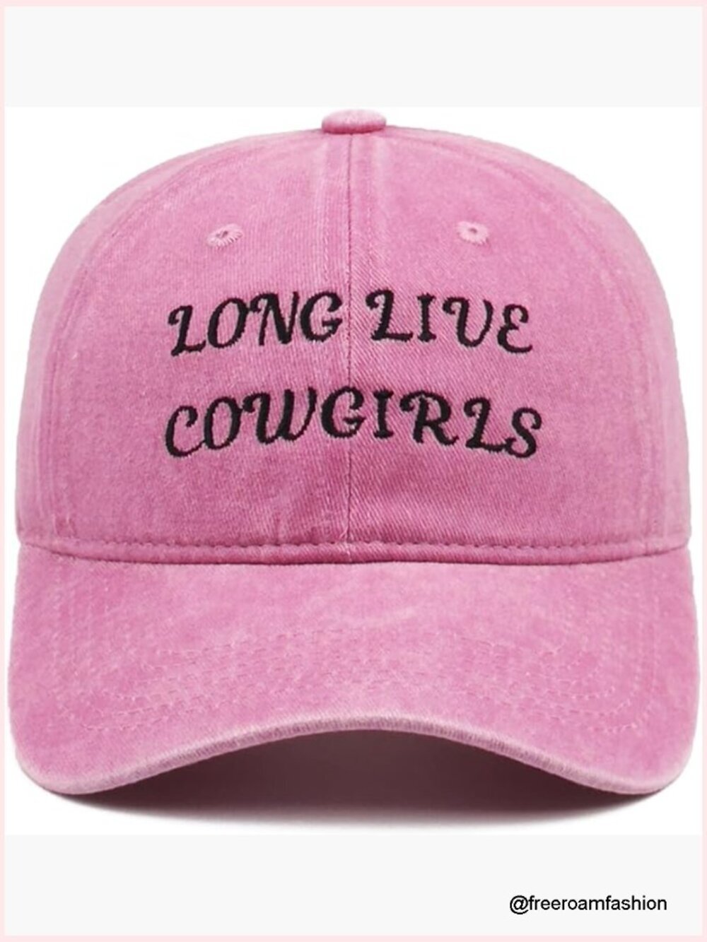 Vintage Cotton Dad Hat Embroidered Long Live Cowgirls